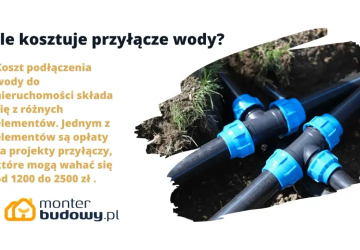 Ile kosztuje przyłącze wody? Koszt podłączenia do nieruchomości to m.in. opłaty za projekty, od 1200 do 2500 zł.