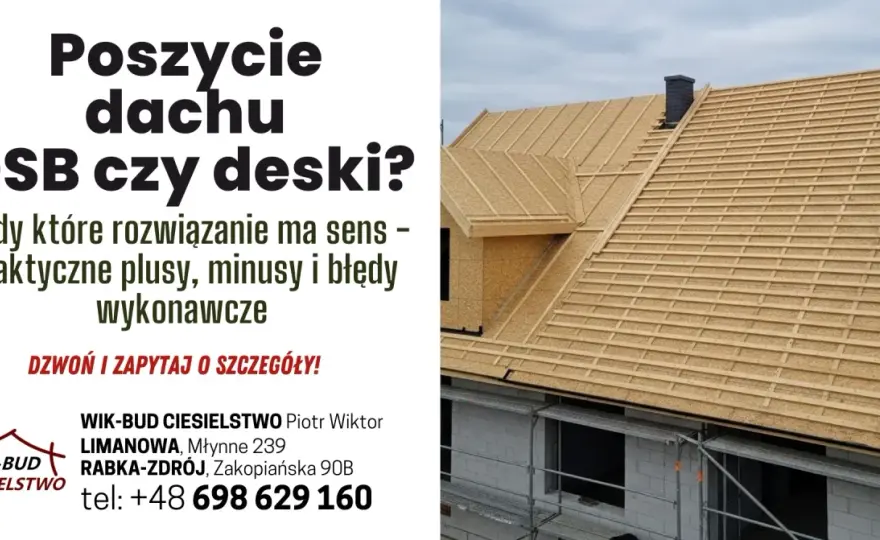 Sztywne poszycie dachu - Co wybrać i jak uniknąć błędów montażowych?