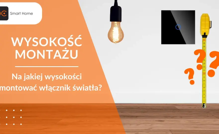 Na jakiej wysokości włącznik światła - Jak uniknąć częstych błędów?